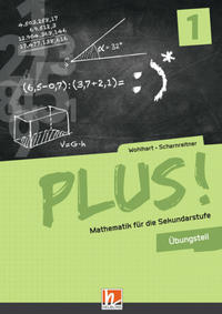 PLUS! Mathematik für die Sekundarstufe. Band 1, Übungsteil + E-Book