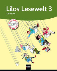 Lilos Lesewelt 3 / Lilos Lesewelt 3 - Lesebuch