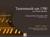 Tastenmusik um 1700 aus Tiroler Quellen, Band 2