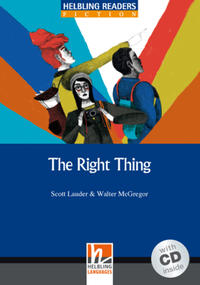 Helbling Readers Blue Series, Level 5 / The Right Thing