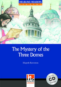 Helbling Readers Blue Series, Level 5 / The Mystery of the Three Domes