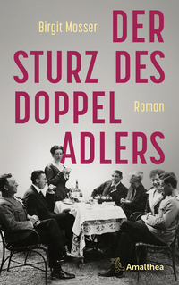 Cover-Abbildung für Der Sturz des Doppeladlers (Softcover/Paperback) (99999---978-3-99050-297-6)