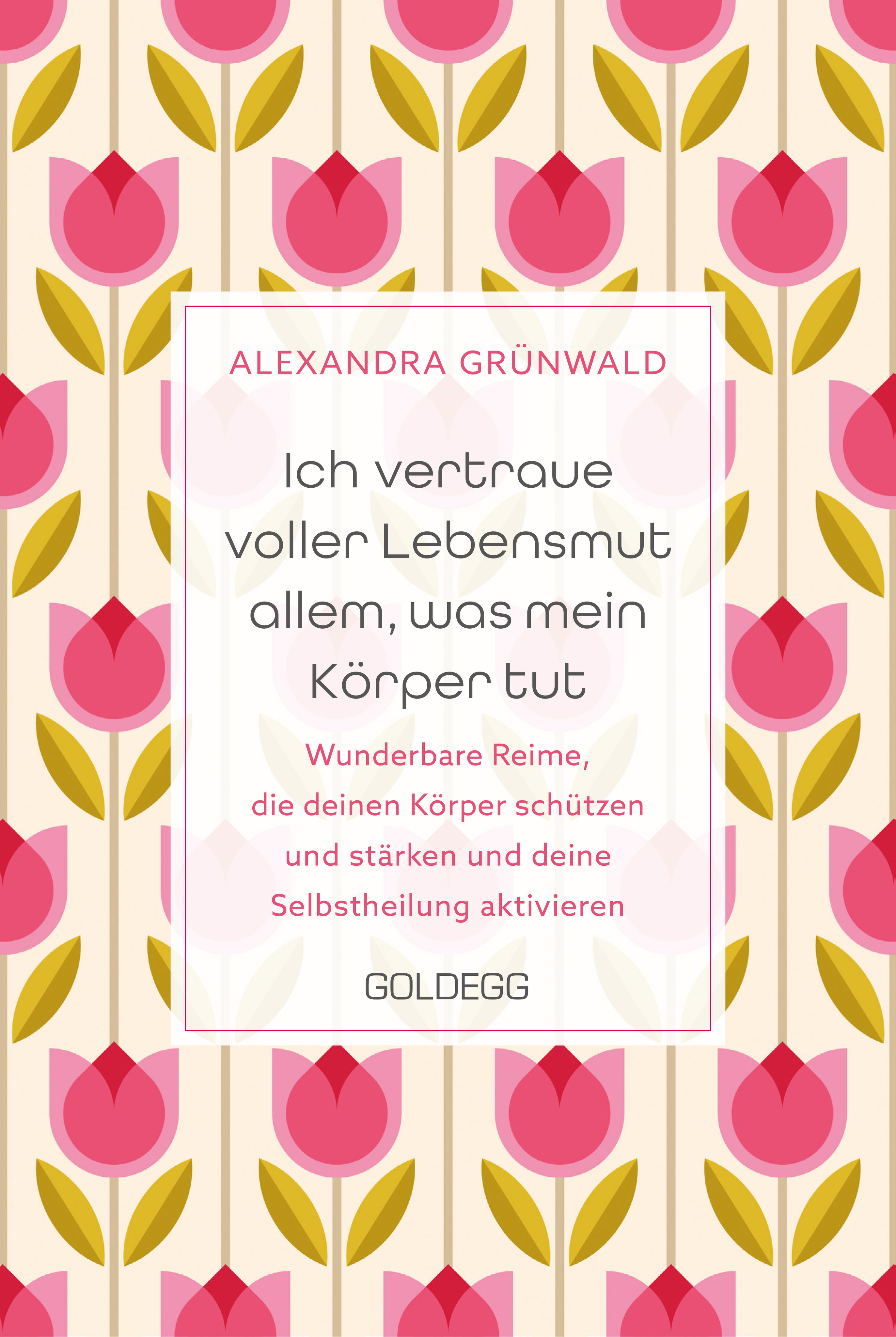 Cover-Abbildung für Ich vertraue voller Lebensmut allem, was mein Körper tut (Hardcover) (99999---978-3-99060-479-3)