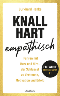 Cover-Abbildung für Knallhart empathisch - Führen mit Herz und Hirn (99999---978-3-99060-535-6)