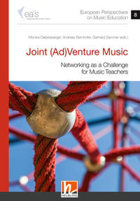 European Perspectives on Music Education 8 - Joint (Ad)Venture Music