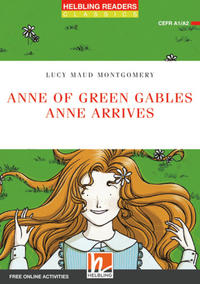 Helbling Readers Red Series, Level 2 / Anne of Green Gables - Anne arrives, Class Set (NE)