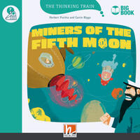 The Thinking Train, Level f / Miners of the Fifth Moon (BIG BOOK)