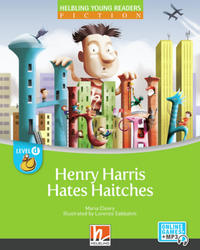 Young Reader, Level d, Fiction / Henry Harris Hates Haitches + e-zone