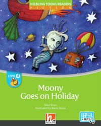 Young Reader, Level d, Fiction / Moony Goes on Holiday + e-zone