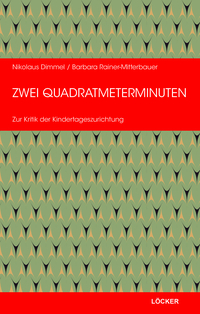 Cover-Abbildung für Zwei Quadratmeterminuten (Softcover/Paperback) (99999---978-3-99098-220-4)