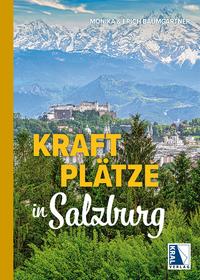 Kraftplätze in Salzburg