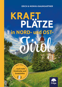 Kraftplätze in Nord- und Osttirol