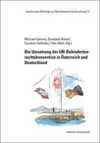 Die Umsetzung der UN-Behindertenrechtskonvention in Österreich und Deutschland