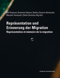 Repräsentation und Erinnerung der Migration
