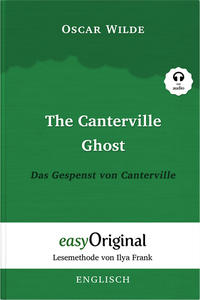 The Canterville Ghost / Das Gespenst von Canterville (Buch + Audio-Online) - Lesemethode von Ilya Frank - Zweisprachige Ausgabe Englisch-Deutsch