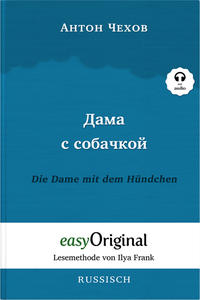 Dama s sobatschkoi / Die Dame mit dem Hündchen (Buch + Audio-Online) - Lesemethode von Ilya Frank - Zweisprachige Ausgabe Russisch-Deutsch