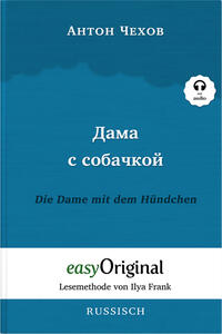 Dama s sobatschkoi / Die Dame mit dem Hündchen (Buch + Audio-CD) - Lesemethode von Ilya Frank - Zweisprachige Ausgabe Russisch-Deutsch