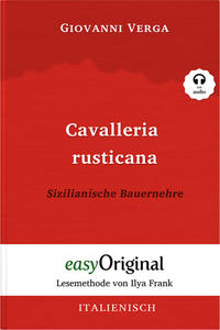Cavalleria Rusticana / Sizilianische Bauernehre (Buch + Audio-Online) - Lesemethode von Ilya Frank - Zweisprachige Ausgabe Italienisch-Deutsch