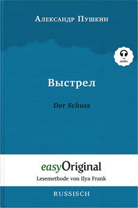 Vystrel / Der Schuss (Buch + Audio-Online) - Lesemethode von Ilya Frank - Zweisprachige Ausgabe Russisch-Deutsch