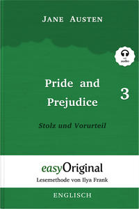 Pride and Prejudice / Stolz und Vorurteil - Teil 3 Softcover (Buch + Audio-Online) - Lesemethode von Ilya Frank - Zweisprachige Ausgabe Englisch-Deutsch