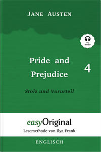 Pride and Prejudice / Stolz und Vorurteil - Teil 4 Softcover (Buch + Audio-Online) - Lesemethode von Ilya Frank - Zweisprachige Ausgabe Englisch-Deutsch