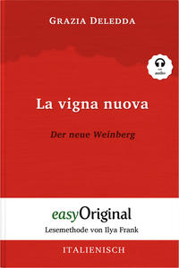 La vigna nuova / Der neue Weinberg (Buch + Audio-Online) - Lesemethode von Ilya Frank - Zweisprachige Ausgabe Italienisch-Deutsch