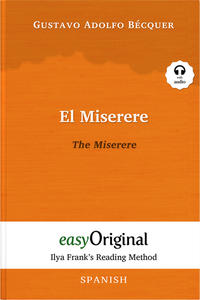 El Miserere / The Miserere (with audio-online) - Ilya Franks Reading Method - Bilingual edition Spanish-English