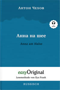 Anna na scheje / Anna am Halse (Buch + Audio-Online) - Lesemethode von Ilya Frank - Zweisprachige Ausgabe Russisch-Deutsch