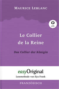 Le Collier de la Reine / Das Collier der Königin (Buch + Audio-Online) - Lesemethode von Ilya Frank - Zweisprachige Ausgabe Französisch-Deutsch
