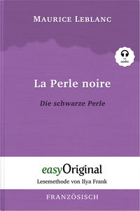 La Perle noire / Die schwarze Perle (Buch + Audio-Online) - Lesemethode von Ilya Frank - Zweisprachige Ausgabe Französisch-Deutsch