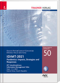IDIMT-2021, Pandemics: Impacts, Strategies and Responses, 29th Interdisciplinary Information Management Talks, Schriftenreihe Informatik, Band 50