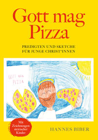 Gott mag Pizza