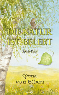 Die Natur ist belebt