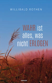 Wahr ist alles, was nicht erlogen