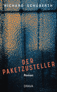 Cover-Abbildung für Der Paketzusteller (Hardcover) (99999---978-3-99138-114-3)