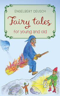 Fairy tales for young and old