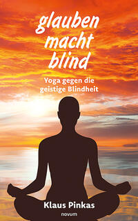 glauben macht blind