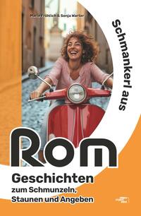 Schmankerl aus Rom