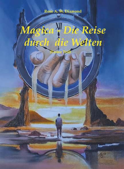 Cover-Abbildung für Magica- die Reise durch die Welten (Erster Teil) (Softcover/Paperback) (99999---978-3-99181-819-9)