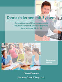 Deutsch lernen mit System - Sprachniveau: A2.2 - B2