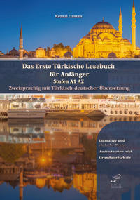 Das Erste Türkische Lesebuch für Anfänger