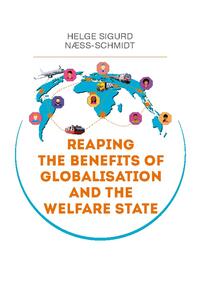 Reaping the Benefits of Globalisation and the Welfare State - Cover