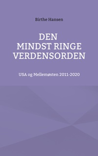 Den mindst ringe verdensorden