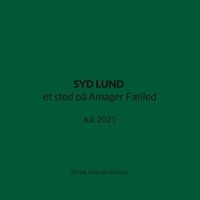 SYD LUND et sted på Amager Fælled