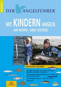 Angelführer "Mit Kindern angeln an Nord- und Ostsee"