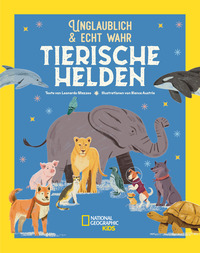 Cover-Abbildung für Tierische Helden (Hardcover) (99999---978-88-6312-750-8)