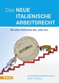 Das neue italienische Arbeitsrecht