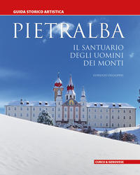 Pietralba - Il santuario degli uomini dei monti