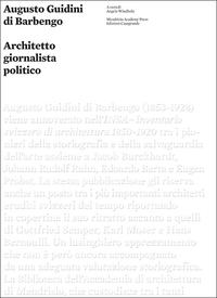 Augusto Guidini. Architetto, giornalista, politico