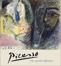 Picasso. Uno sguardo differente